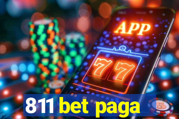 811 bet paga